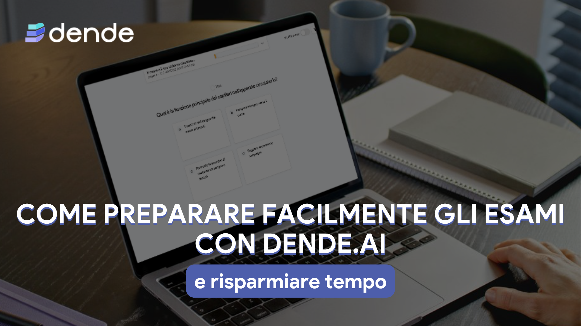 Come preparare gli esami con dende.pics e risparmiare tempo